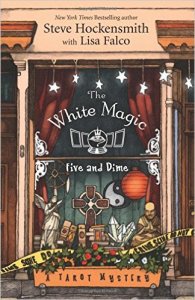 First in this excellent new series: THE WHITE MAGIC FIVE & DIME